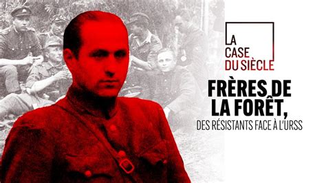 FRÈRES DE LA FORÊT, DES RÉSISTANTS FACE À L&rsquo;URSS