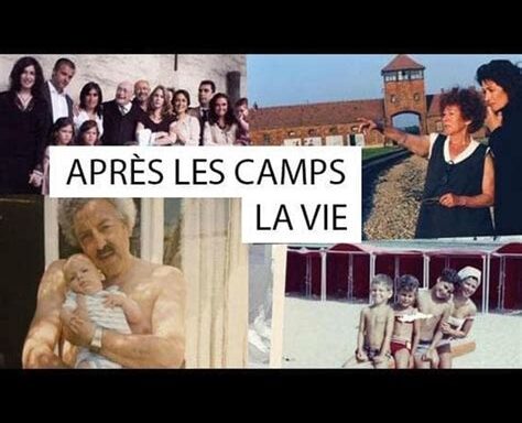 APRÈS LES CAMPS LA VIE