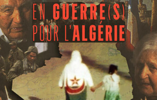 EN GUERRES POUR L&rsquo;ALGÉRIE