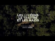 LES LYCÉENS, LE TRAITRE ET LES NAZIS