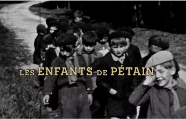 LES ENFANTS DE PÉTAIN